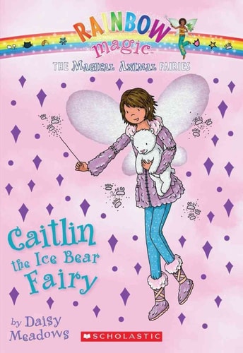Caitlin the Ice Bear Fairy — Daisy Meadows