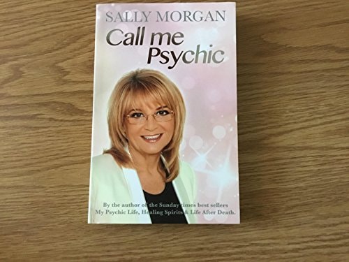 Call Me Psychic — Sally Morgan