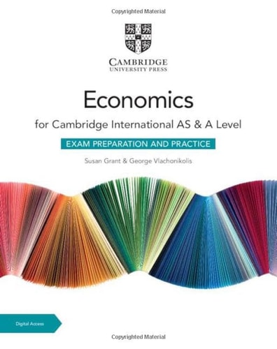 Cambridge International AS & A Level Economics Exam Preparation and Practice with Digital Access (2 Years) — Susan Grant