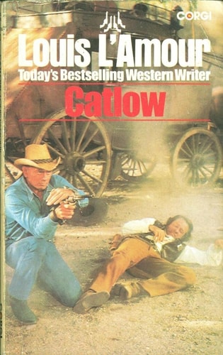 Catlow — Louis L’Amour