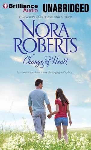 Change of Heart: Best Laid Plans, From This Day — Nora Roberts