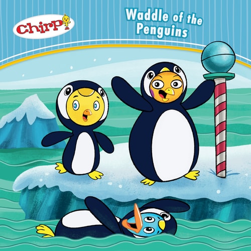 Chirp: Waddle of the Penguins — J. Torres