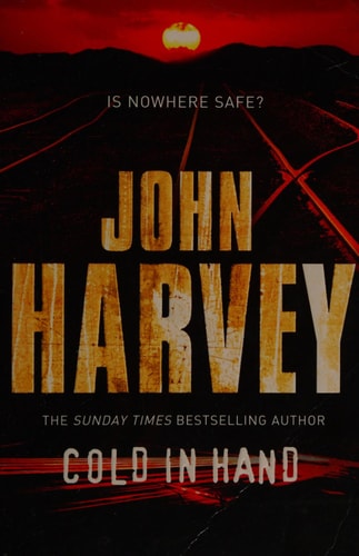 Cold in Hand — John Harvey