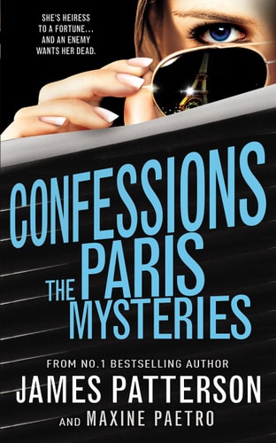 Confessions The Paris Mysteries — James Patterson