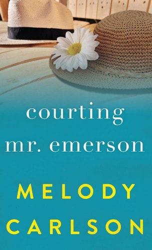 Courting Mr. Emerson — Melody Carlson