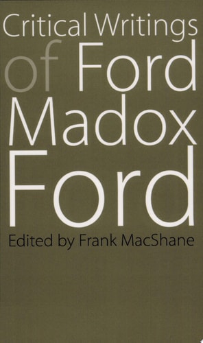 Critical Writings of Ford Madox Ford — Ford Madox Ford