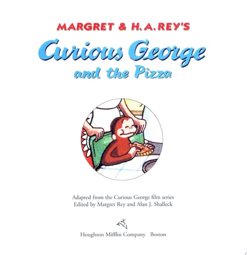 Curious George and the Pizza — H. A. Rey