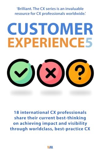 Customer Experience 5 — Naeem Arif