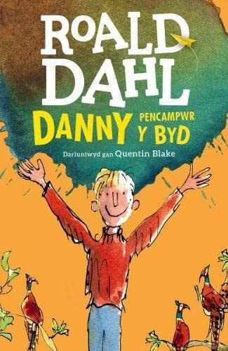 Danny Pencampwr y Byd — Roald Dahl