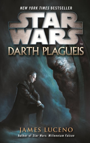 Darth Plagueis — James Luceno