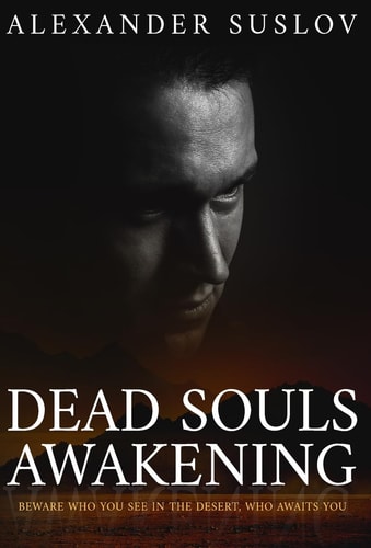 Dead Souls Awakening — Alexander Suslov