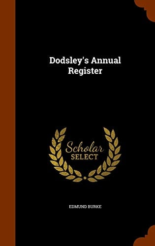 Dodsley’s Annual Register — Edmund Burke
