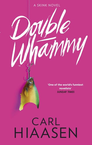 Double Whammy — Carl Hiaasen