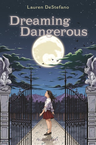 Dreaming Dangerous — Lauren DeStefano