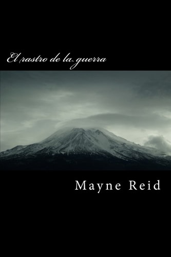 El Rastro de la Guerra — Mayne Reid