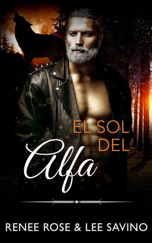 El sol del alfa — Renee Rose