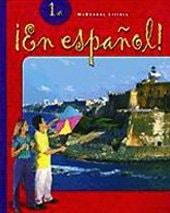 ¡en Español! Student Edition Level 1a 2004 — Estella Marie Gahala