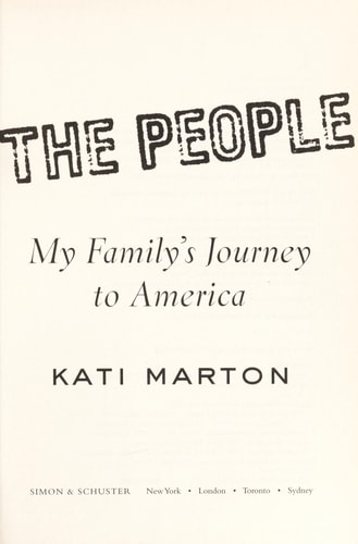 Enemies of the People My Family’s Journey to America — Kati Marton
