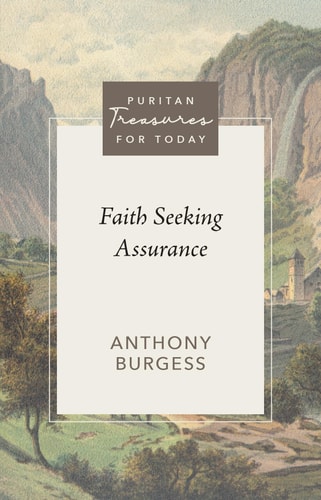 Faith Seeking Assurance — Anthony Burgess