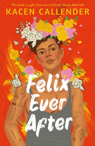 Felix Ever After — Kacen Callender