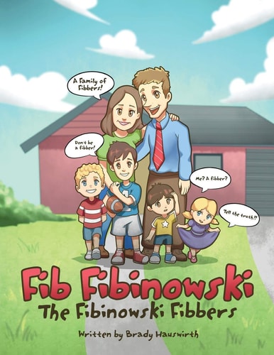 Fib Fibinowski The Fibinowski Fibbers — Brady Hauswirth