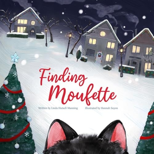 Finding Moufette — Linda Hutsell-Manning