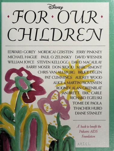 For Our Children: A Book to Benefit the Pediatric AIDS Foundation — Jan Brett