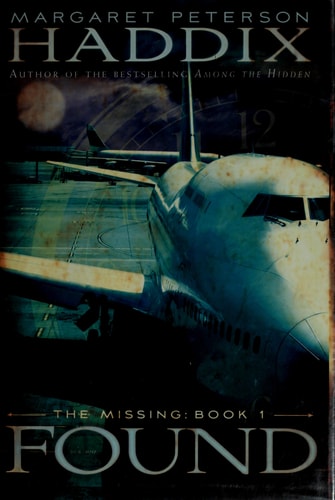Found — Margaret Peterson Haddix