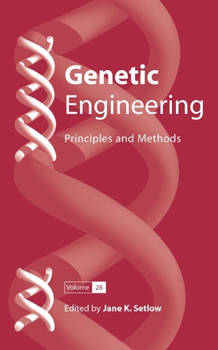 Genetic Engineering: Principles and Methods 28 — Jane K. Setlow