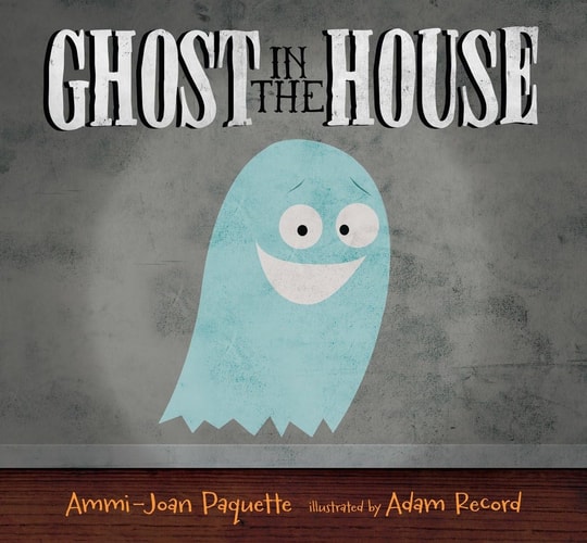 Ghost in the House — Ammi-Joan Paquette