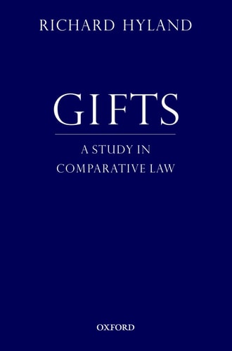 Gifts A Study in Comparative Law — Richard Hyland