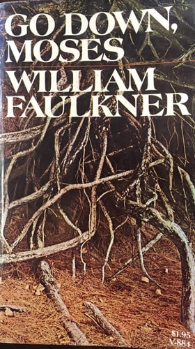 Go Down, Moses — William Faulkner