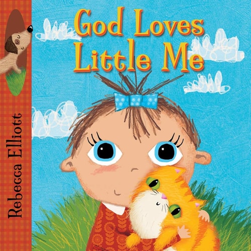 God Loves Little Me — Rebecca Elliott