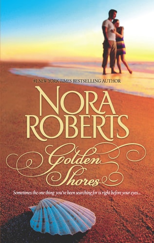 Golden Shores Treasures Lost, Treasures FoundThe Welcoming — Nora Roberts