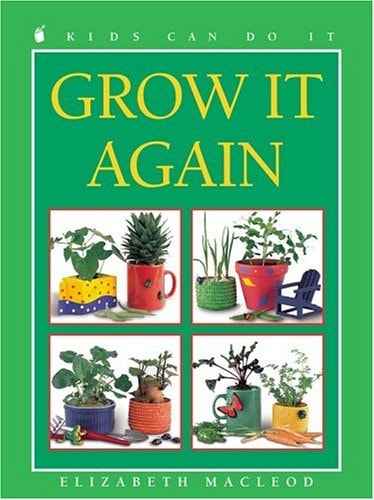 Grow it Again — Elizabeth MacLeod