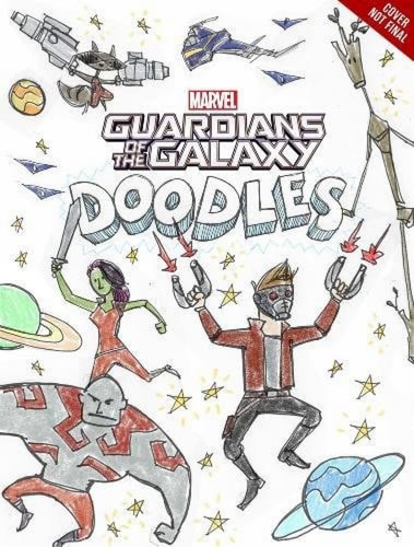 Guardians of the Galaxy Doodles — Brandon T. Snider
