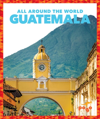 Guatemala All Around the World — Joanne Mattern