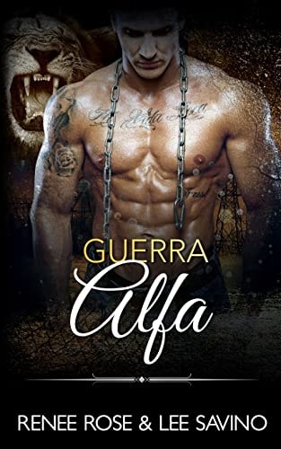 Guerra Alfa — Renee Rose