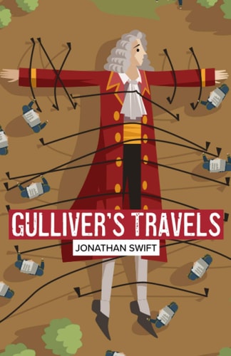 Gulliver’s Travels — Jonathan Swift