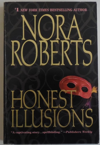 Honest Illusions — Nora Roberts