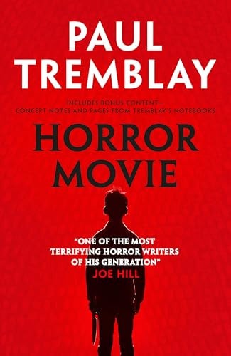 Horror Movie — Paul Tremblay