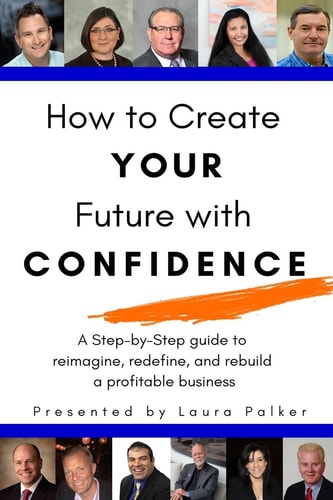 How to Create Your Future with Confidence — Laura Palker