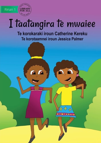 I Like Dancing – I taatangira te mwaiee (Te Kiribati) — Catherine Kereku