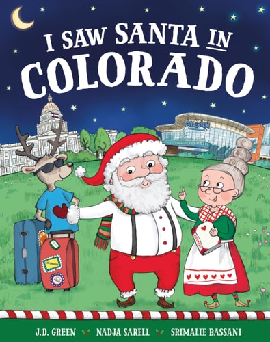 I Saw Santa in Colorado — J. D. Green