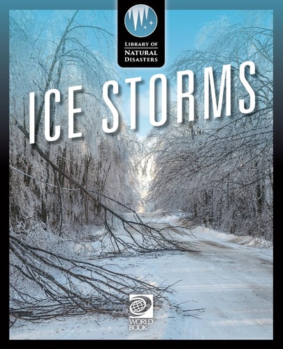 Ice Storms — World Book