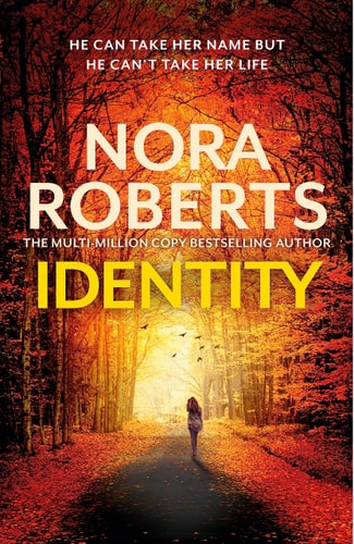 Identity A Novel — Nora Roberts