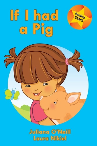 If I Had a Pig — Juliana O’Neill