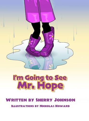 I’m Going to See Mr. Hope — Sherry Johnson