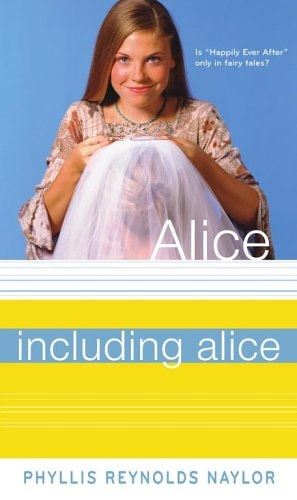 Including Alice — Phyllis Reynolds Naylor