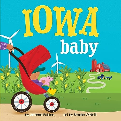 Iowa Baby — Jerome Pohlen